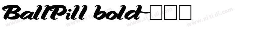 BallPill bold字体转换